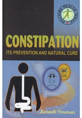 Constipation- Its Prevention and Natural Cure