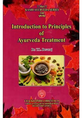Introduction To Principles Of Ayurveda Treatment