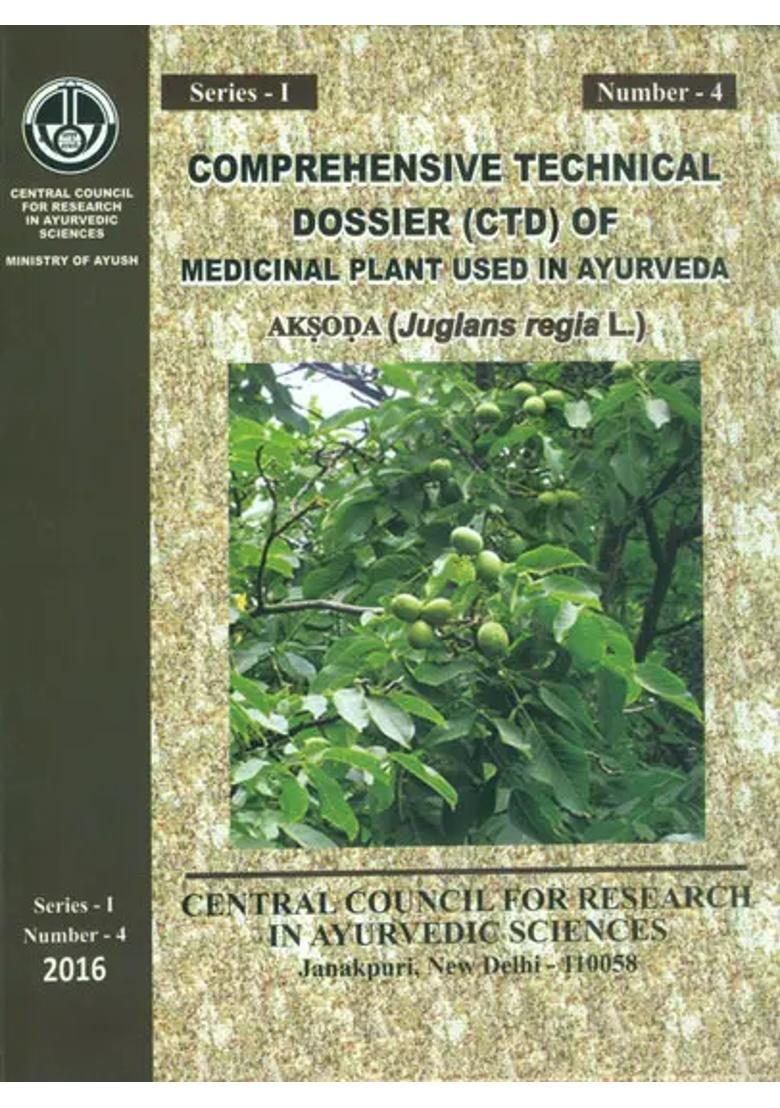 Comprehensive Technical Dossier (CTD) of Medicinal Plant Used in Ayurveda - Indya