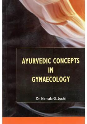 Ayurvedic Concepts in Gynaecology