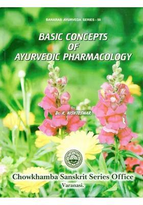 Basic Concepts of Ayurvedic Pharmacology