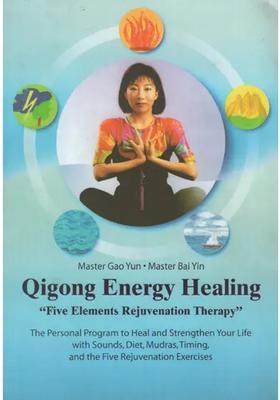 Qigong Energy Healing- Five Elements Rejuvenation Therapy