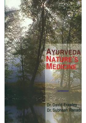 Ayurveda Natures Medicine