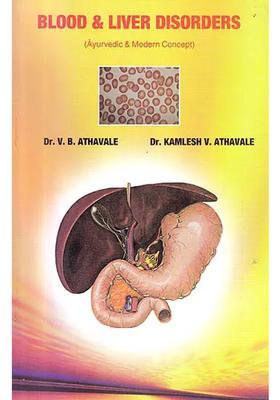 Blood and Liver Disorders (Ayurvedic Modern Concept)