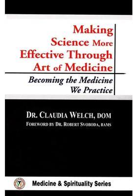Making Science More Effective Through Art of Medicine (Becoming the We Practice)