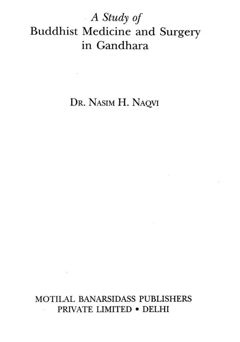 A Study of Buddhist Medicine and Surgery in Gandhara - Indya
