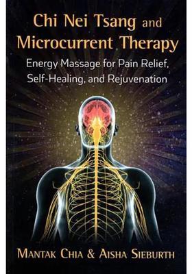 Chi Nei Tsang and Microcurrent Therapy (Engery Massage for Pain Relief, Self-Healing Rejuvenation)