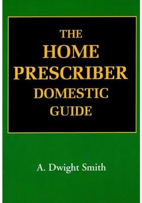 The Home Prescriber Domestic Guide