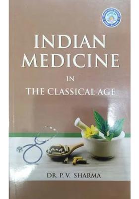 Indian Medicine in The Classical Age