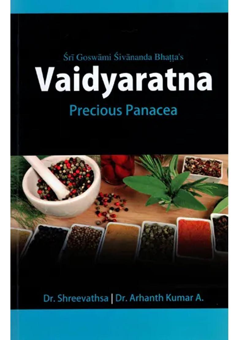 Vaidyaratna - Precious Panacea (Simple, Time Tested, Usefull, Valuable Treatments for Various Diseases) - Indya