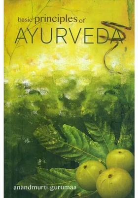 Basic Principles of Ayurveda