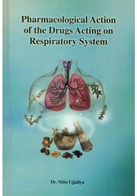 Pharmacological Action of the Drugs Acting on Respiratory System