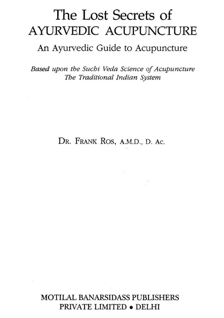 The Lost Secrets of Ayurvedic Acupuncture An Guide to Acupuncture - Indya