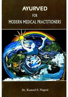 Ayurved for Modern Medical Practitioners