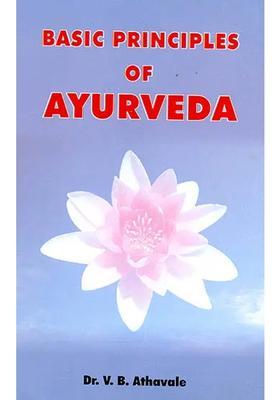 Basic Principles Of Ayurveda