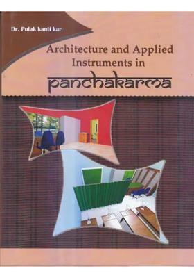 Architecture and Applied Instruments in Panchakarma