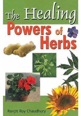 The Healing Powers of Herbs
