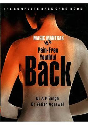 Magic Mantras to a Pain-Free Youthful Back