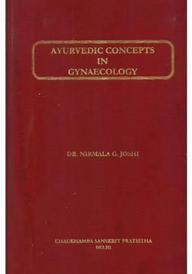 Ayurvedic Concepts in Gynaecology
