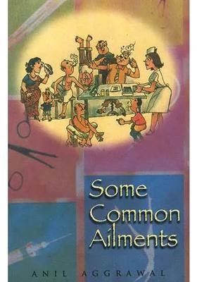 Some Common Ailments