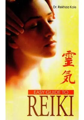 Easy Guide To Reiki