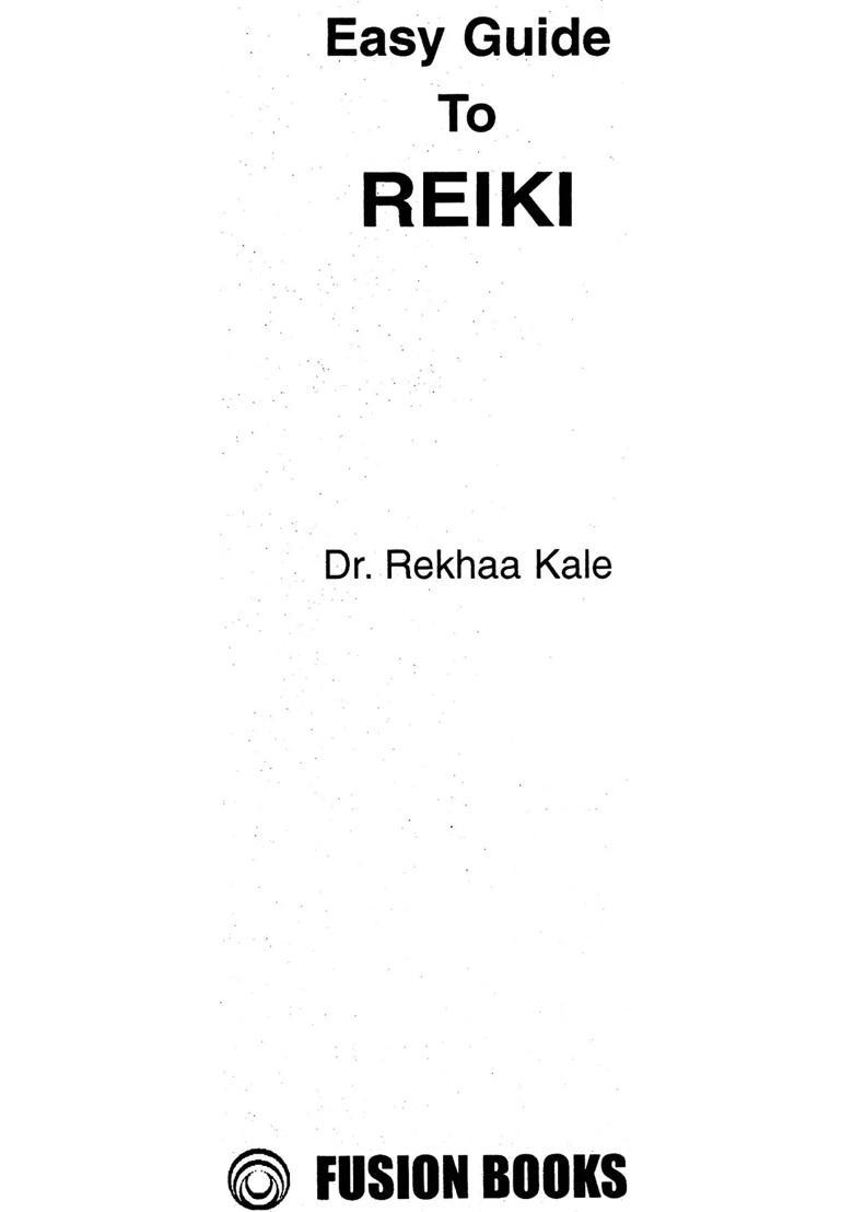 Easy Guide To Reiki - Indya