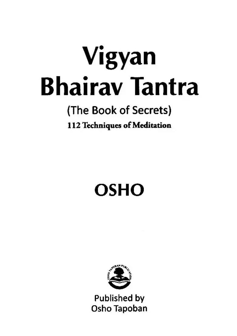 Vigyan Bhairav Tantra (The Book of Secrets) 112 Techniques Meditation - Indya