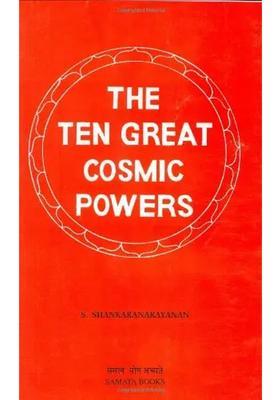 The ten Great Cosmic Powers