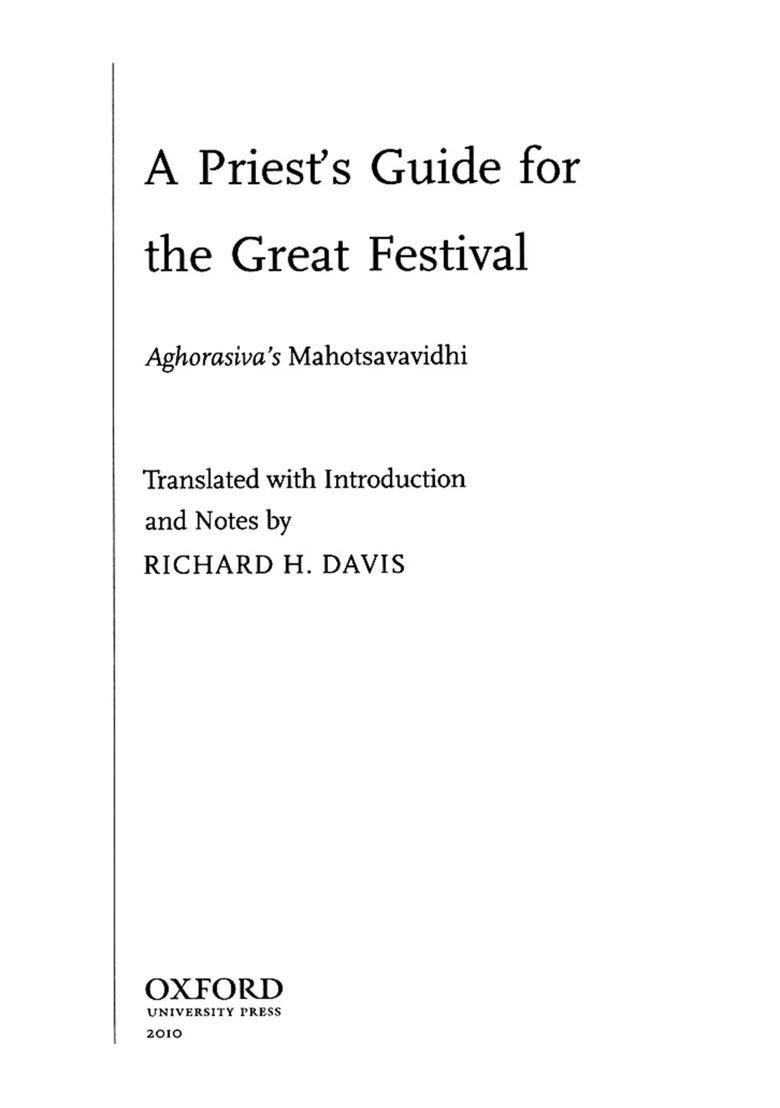 A Priests Guide for the Great Festival Aghorasivas Mahotsavavidhi - Indya