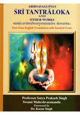 Abhinavaguptas Sri Tantraloka and Other Works First Time English Translation with Sanskrit Texts (Volume- 4, Chapters 10-13)