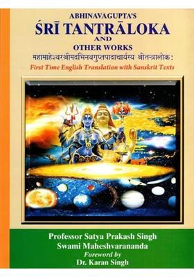 Abhinavaguptas Sri Tantraloka and Other Works First Time English Translation with Sanskrit Texts (Volume- 5, Chapters 14-15)