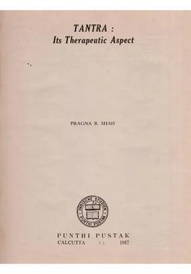 Tantra Its Therapeutic Aspect (A Old and Rare Book)