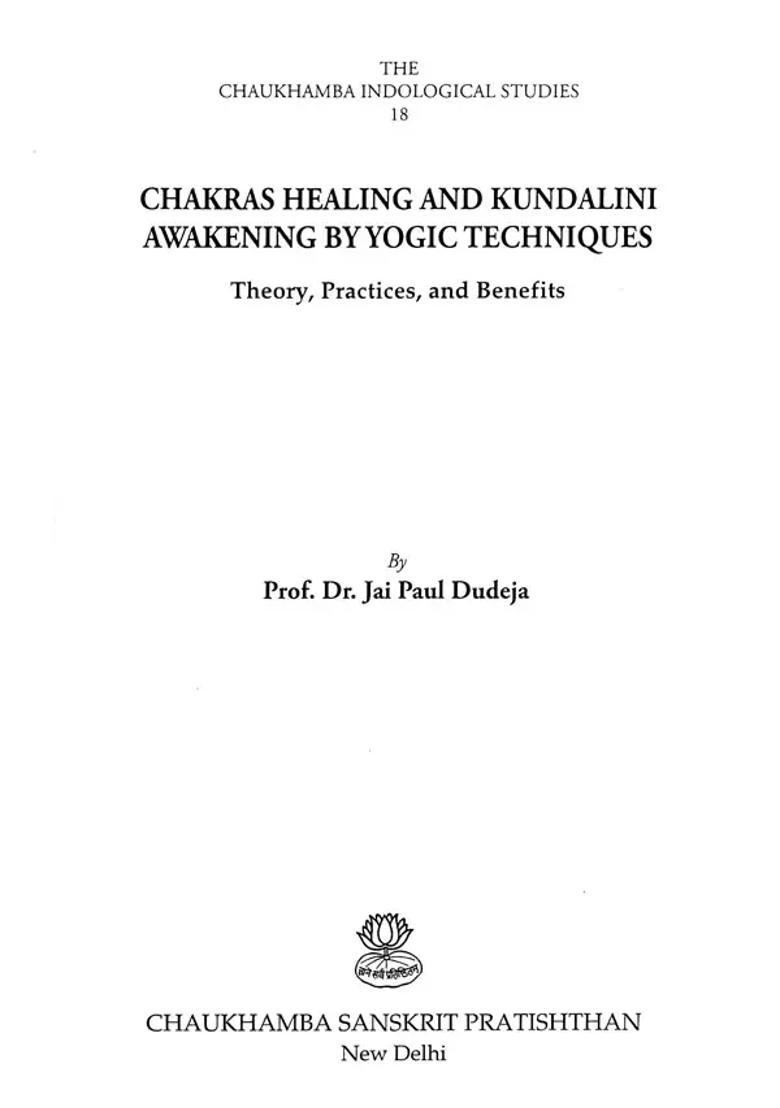 Chakras Healing and Kundalini Awakening By Yogic Techniques - Indya