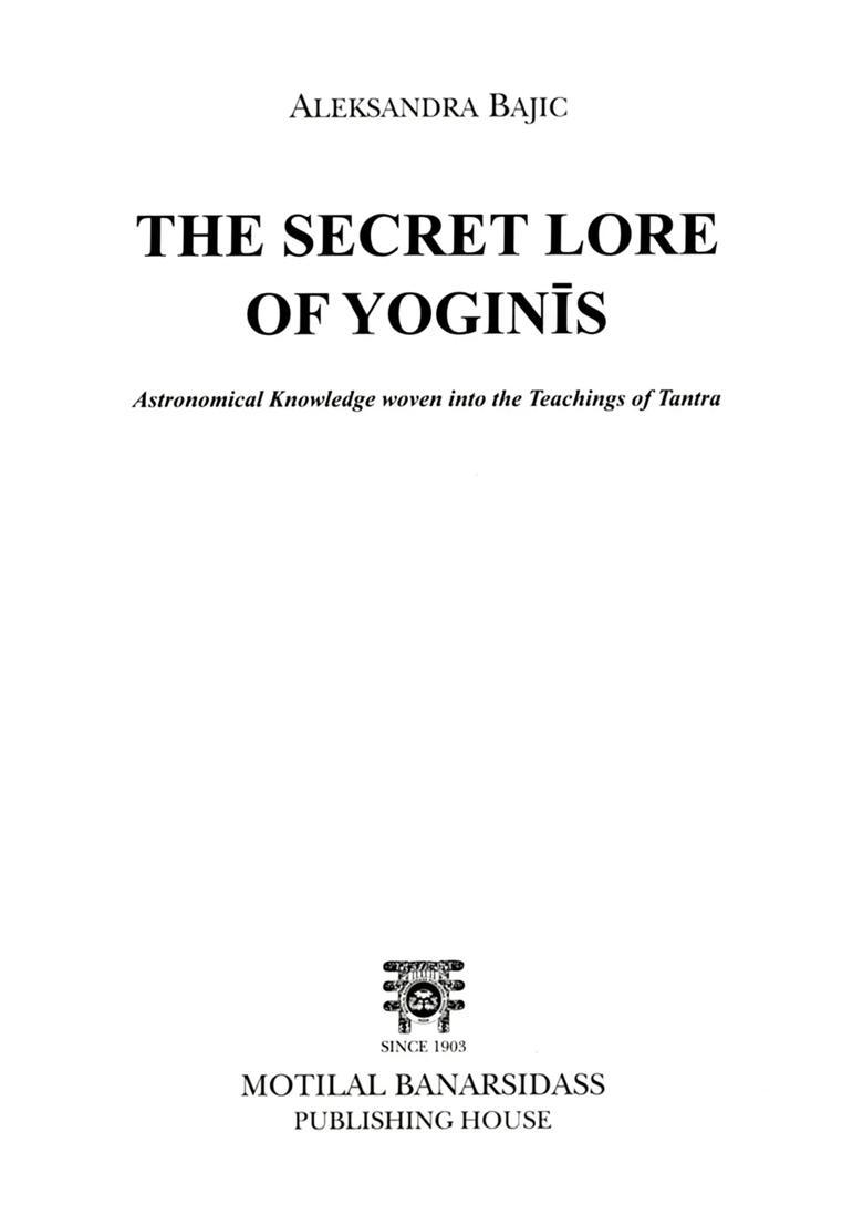 The Secret Lore of Yoginis- Astronomical Knowledge Woven into Teachings Tantra - Indya