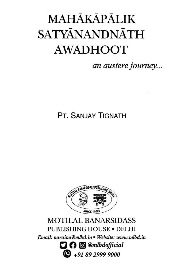 Mahakapalik Satyanandnath Awadhoot (An Austere Journey) - Indya