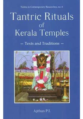 Tantric Rituals of Kerala Temples