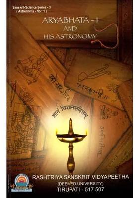 Aryabhata I and His Astronomy