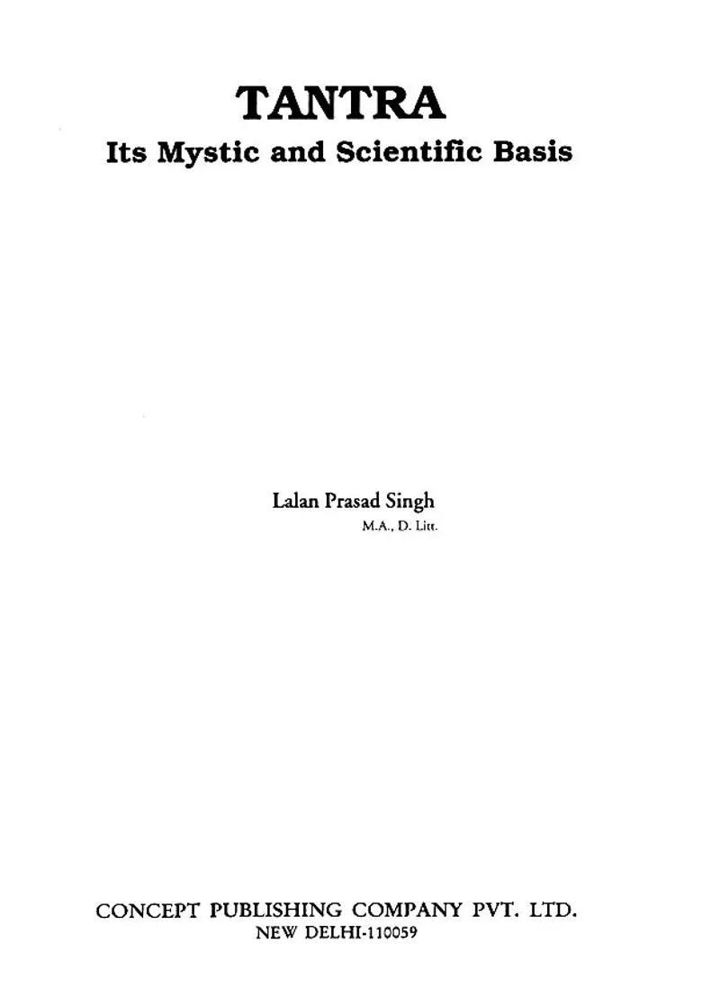 Tantra Its Mystic and Scientific Basis - Indya