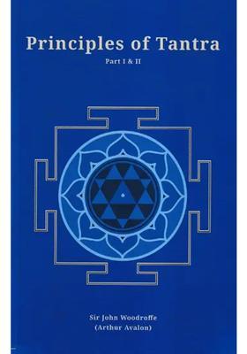 Principles of Tantra (Part- 1 and 2 in Book)