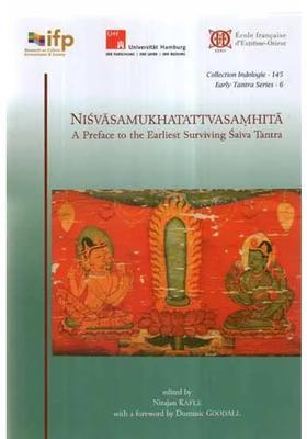 Nisvasa Mukhatattva Samhita- A Preface to The Earliest Surviving Saiva Tantra