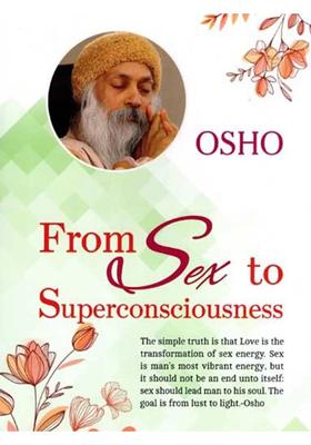 From Sex to Superconsciousness