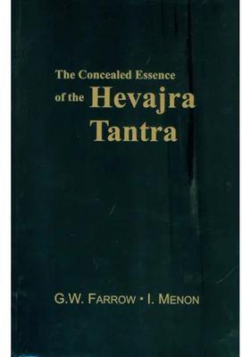 The Concealed Essence of Hevajra Tantra With Commentary Yogaratnamala (A Rare Book)