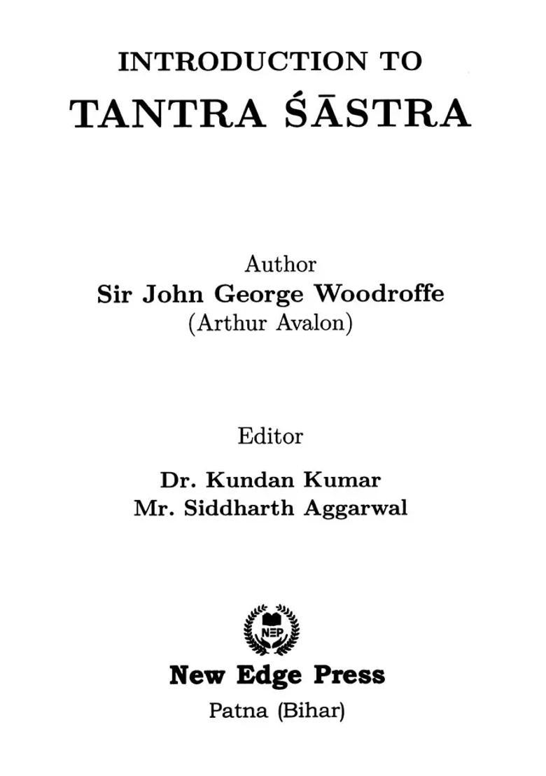 Introduction to Tantra Sastra (Revised Edition with Images Glossary) - Indya