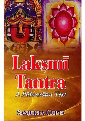 LAKSMI (Lakshmi) TANTRA (A PANCARATRA TEXT)