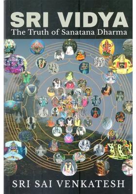 Sri Vidya- The Truth of Sanatana Dharma
