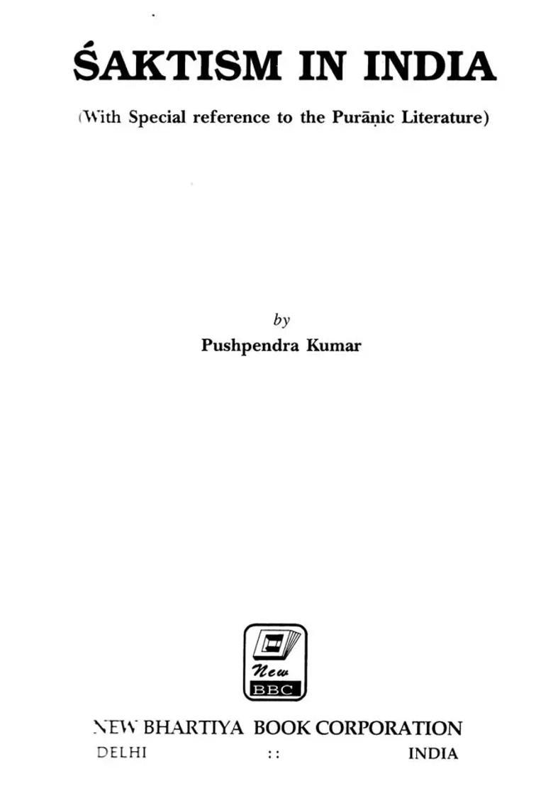 Saktism In India (With Special Reference To The Puranic Literature) - Indya