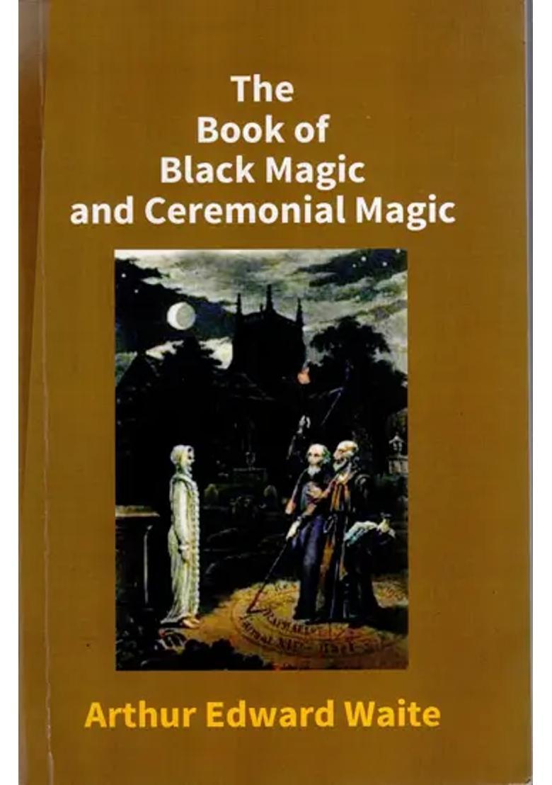 The Book of Black Magic and Ceremonial - Indya