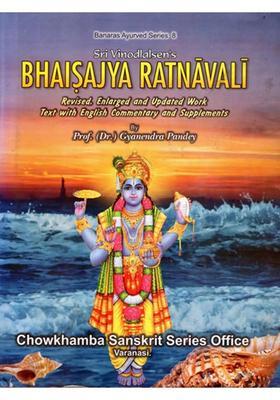 Bhaisajya Ratnavali- Recognized Treatise on Pharmaceutical Therapeutics in Medical Practice (Volume-1)