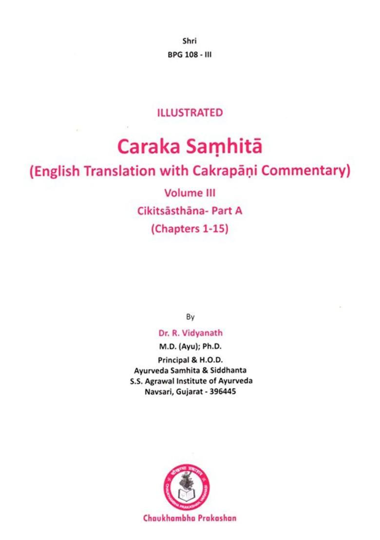 Illustrated Caraka Samhita- English Translation with Cakrapani Commentary (Part-3) - Indya