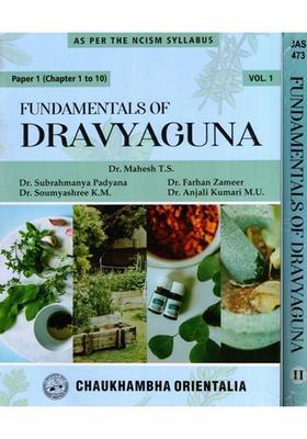 Fundamentals of Dravyaguna (Paper 1- Chapter 1 to 22, Set 2 Volumes)